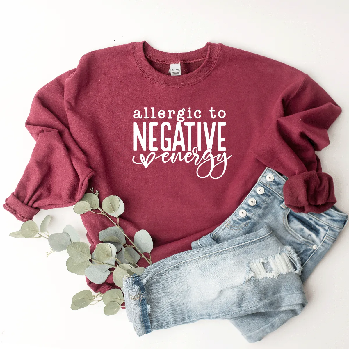Allergic To Negative Energy - Sweatshirt