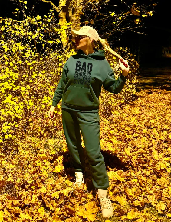 Bad Choices makes good stories T-shirt l Hoodie l Pants