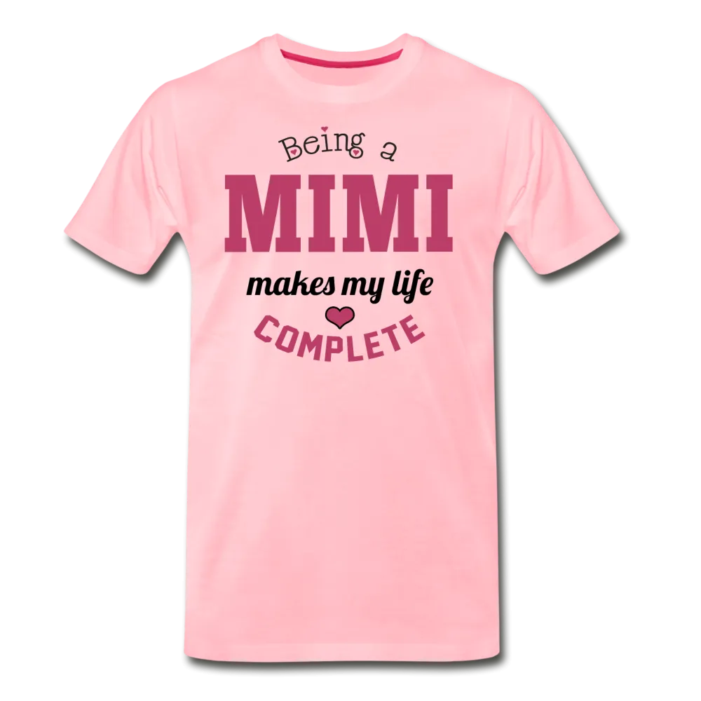 Being a Mimi makes my life complete Men's Premium T-Shirt (CK1542)