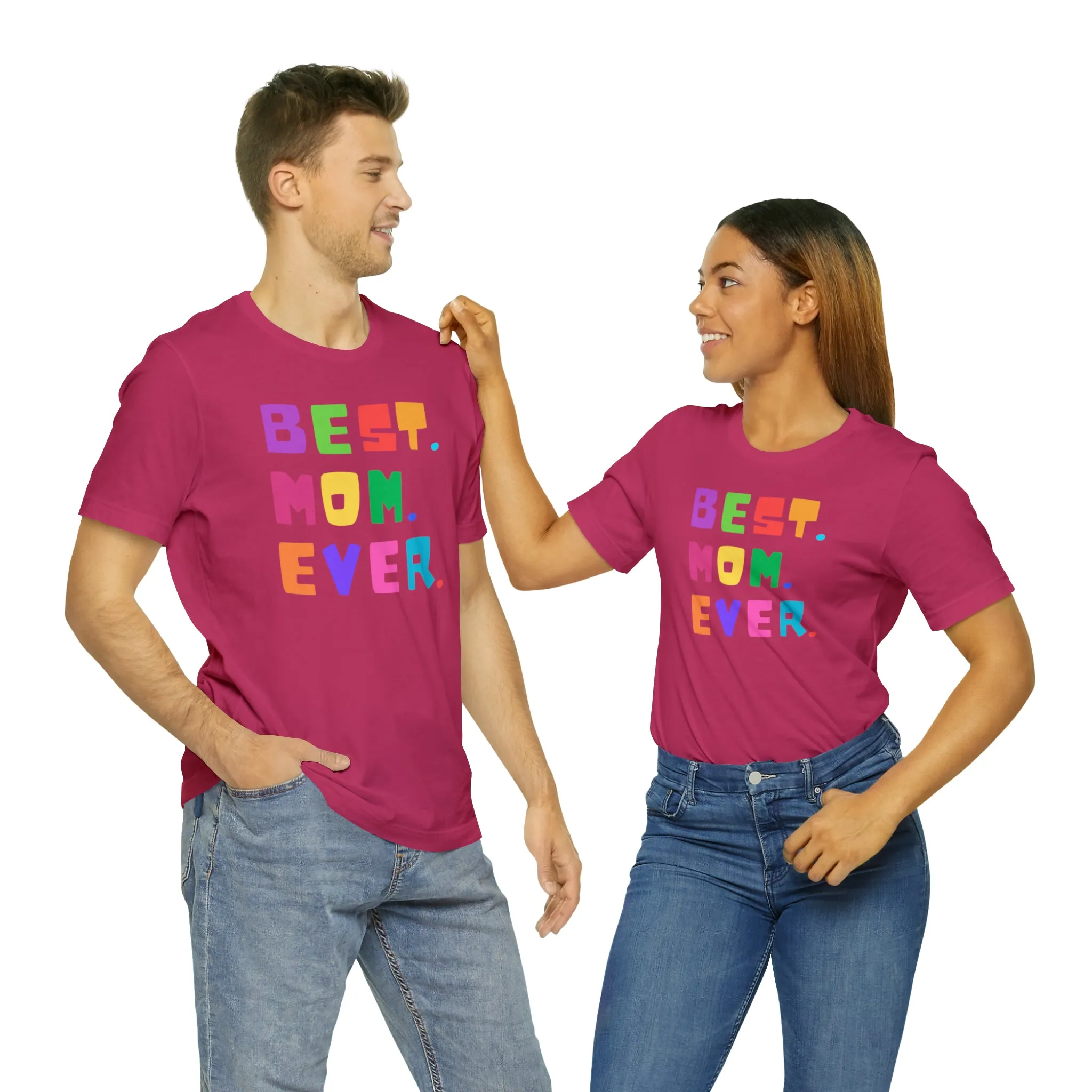 Best Mom Ever Colorful T-Shirt | Wonderful Mom Tee |  Bella Canvas 3001 Unisex |  Mother Short Sleeve Tshirt