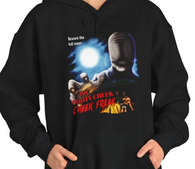 Booty Creek Cheek Freak Hoodie