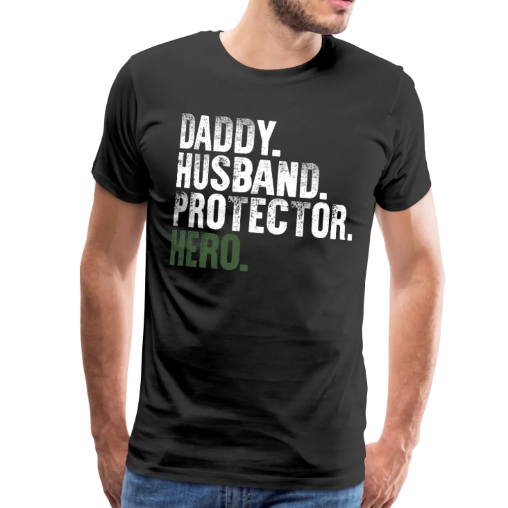 Daddy Husband Protector Hero Men's Premium T-Shirt (Ck1491)