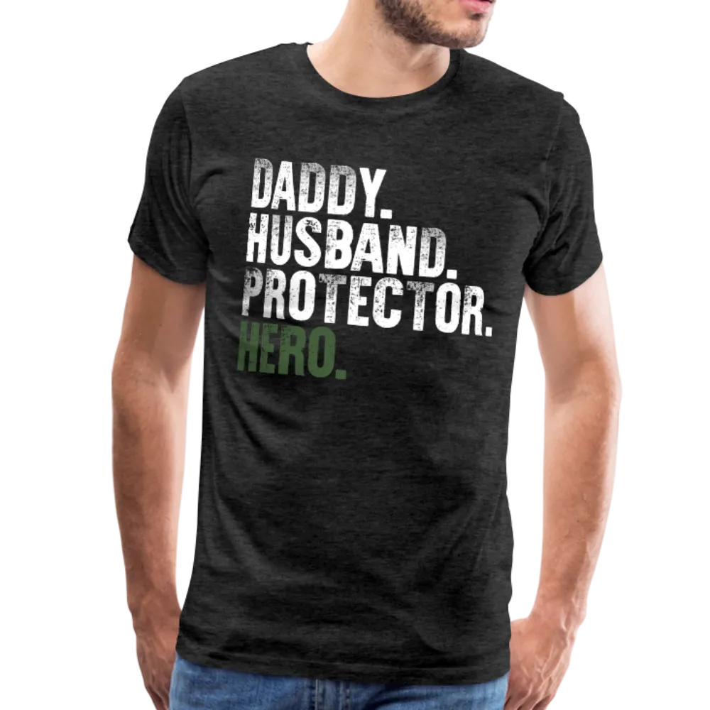 Daddy Husband Protector Hero Men's Premium T-Shirt (Ck1491)