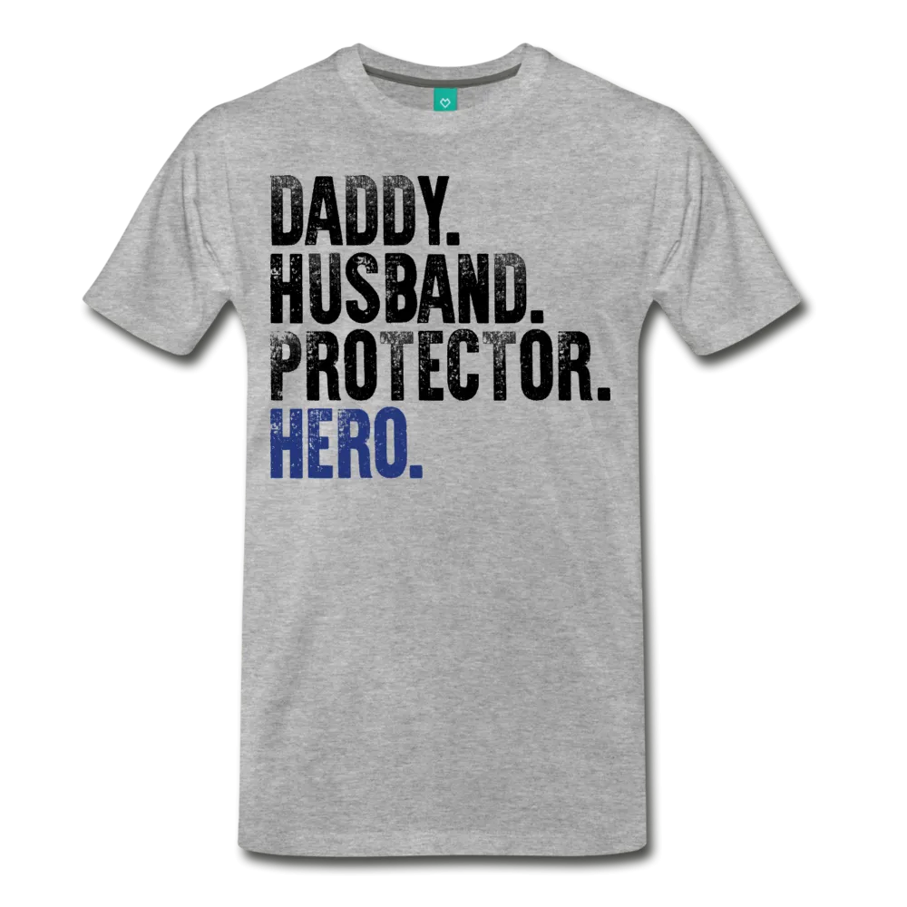 Daddy Husband Protector Hero Men's Premium T-Shirt (CK1493)