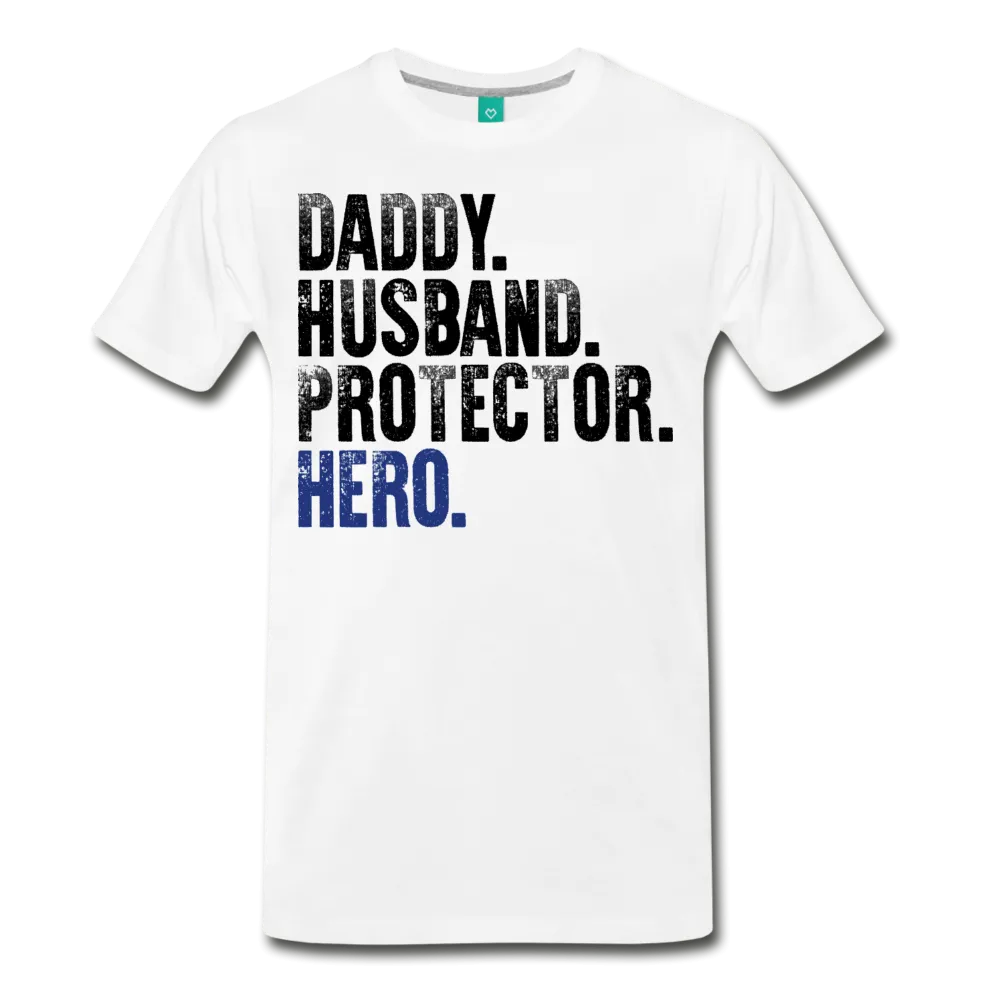 Daddy Husband Protector Hero Men's Premium T-Shirt (CK1493)