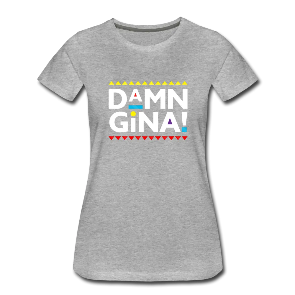 Damn Gina Funny Martin Women’s Premium T-shirt