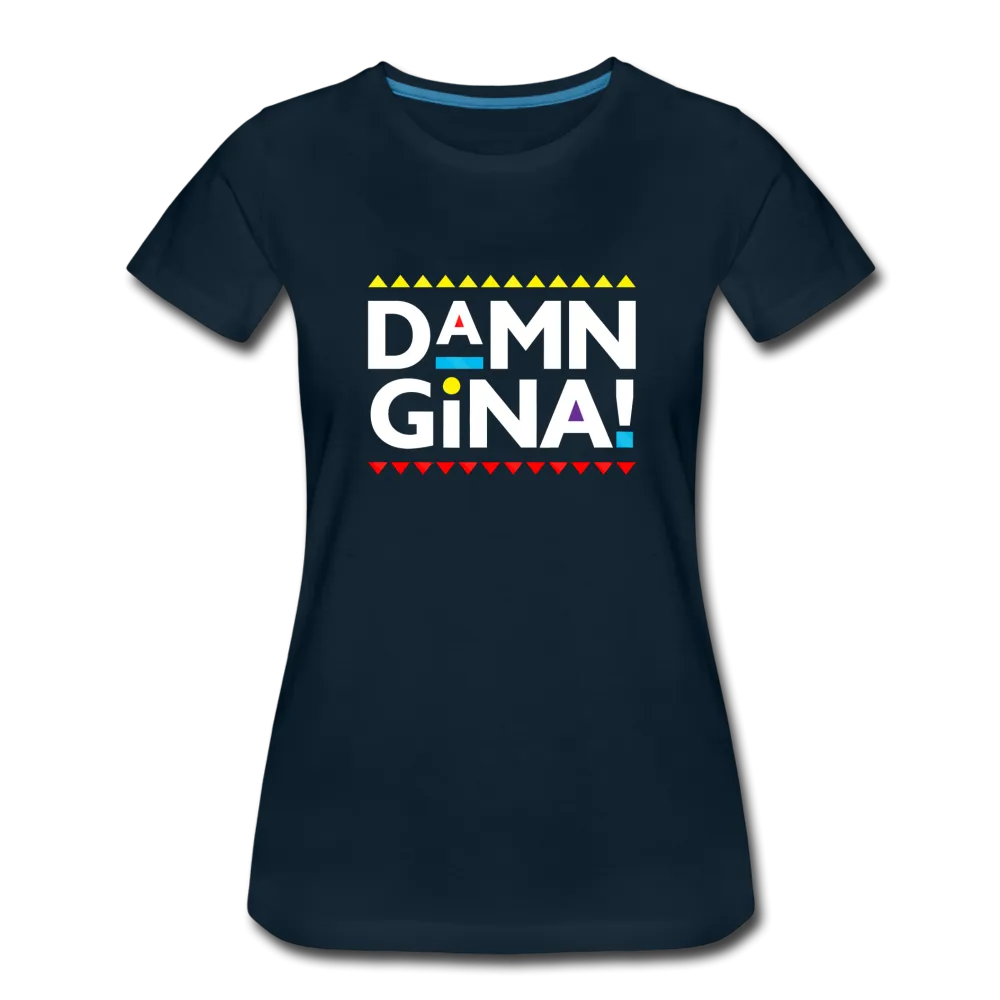 Damn Gina Funny Martin Women’s Premium T-shirt