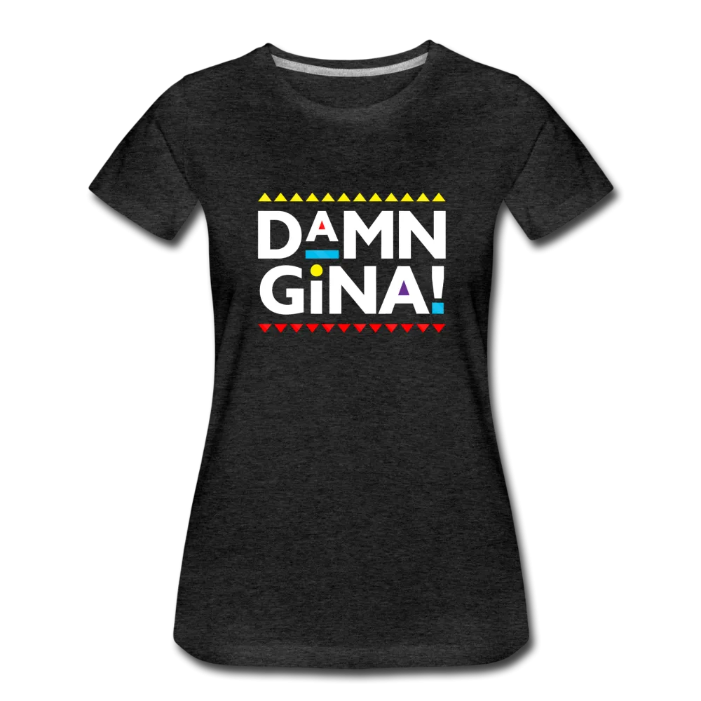 Damn Gina Funny Martin Women’s Premium T-shirt