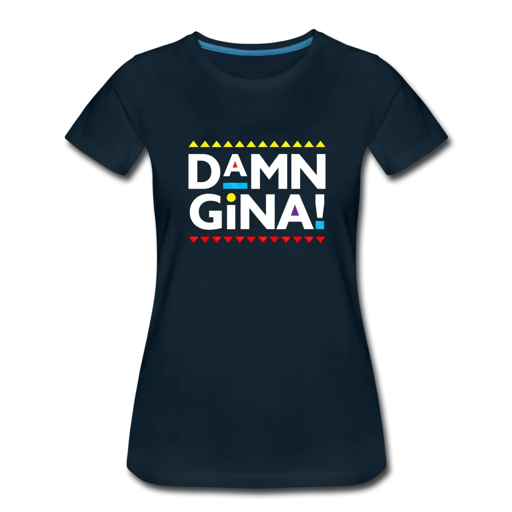 Damn Gina Funny Martin Women’s Premium T-shirt
