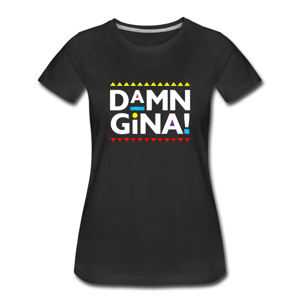 Damn Gina Funny Martin Women’s Premium T-shirt