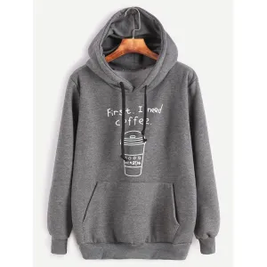 First I Need Coffee Charcoal Fleece Full Sleeves Pull Over Hoodie For Women
