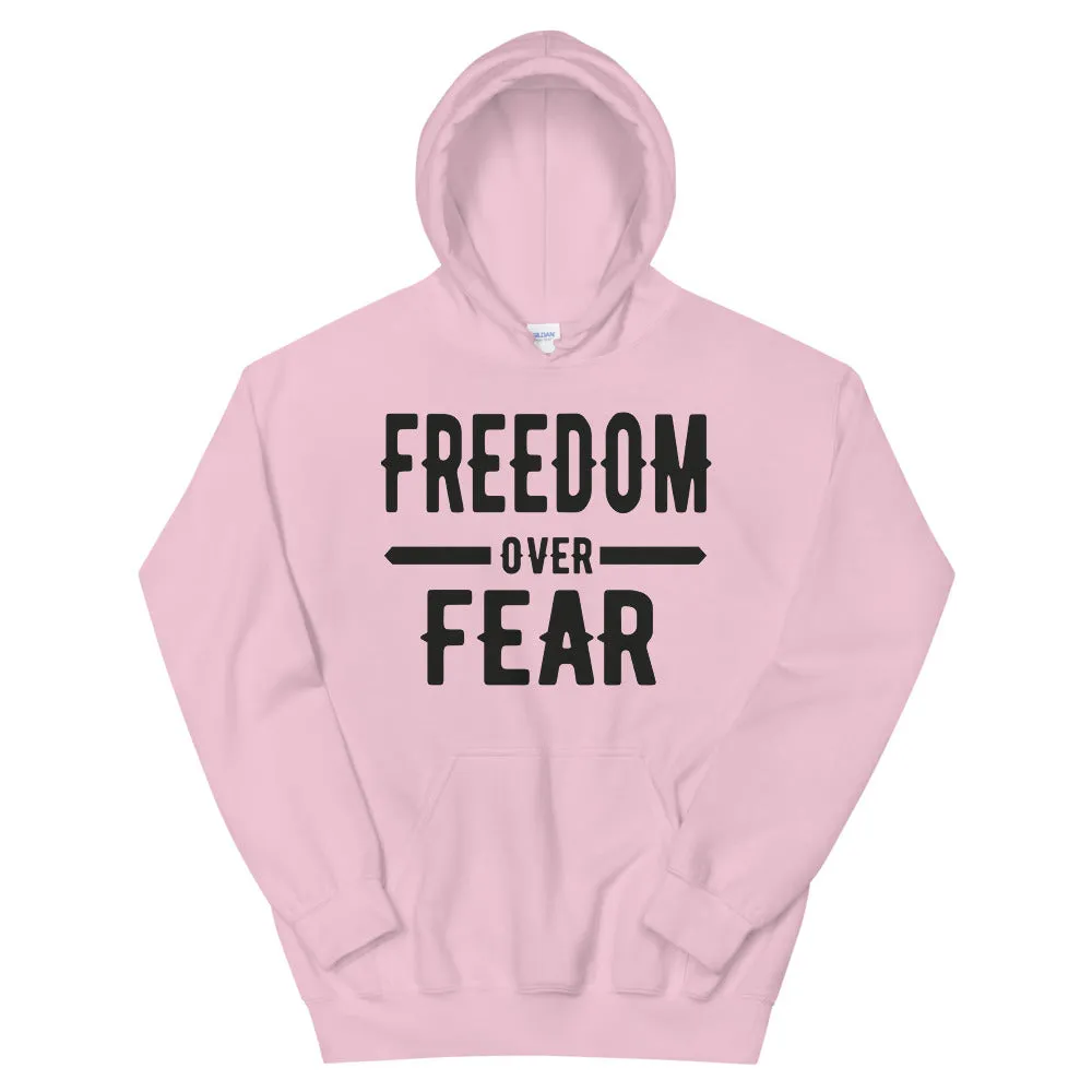 Freedom over Fear Unisex Hoodie