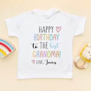 Happy Birthday To The Best Grandma Personalised Toddler & Kids T Shirt