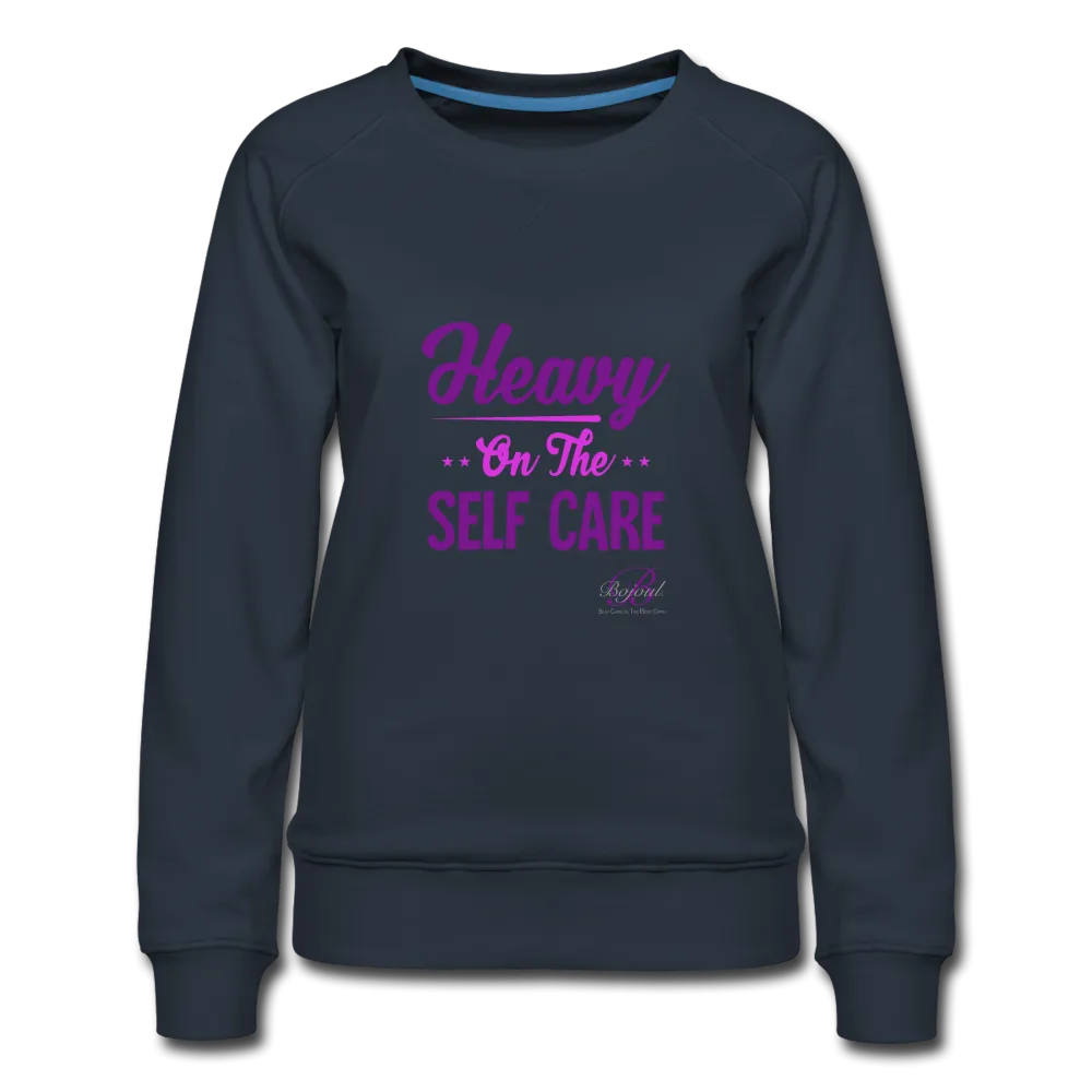 Heavy Self Care Women’s Premium Sweatshirt