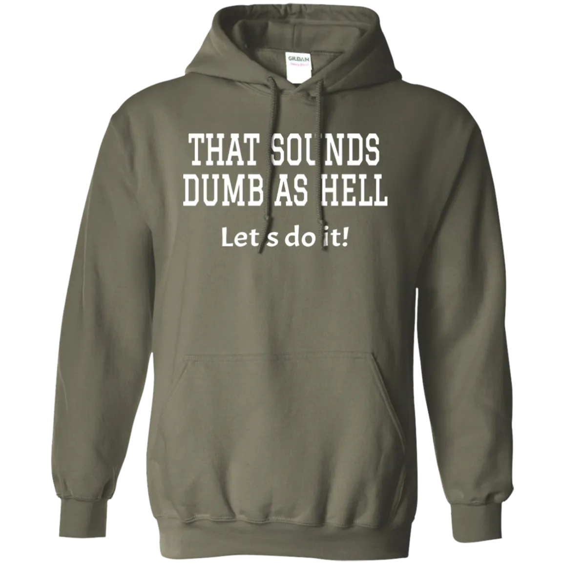 Hoodie-That Sounds Dumb as Hell-Black