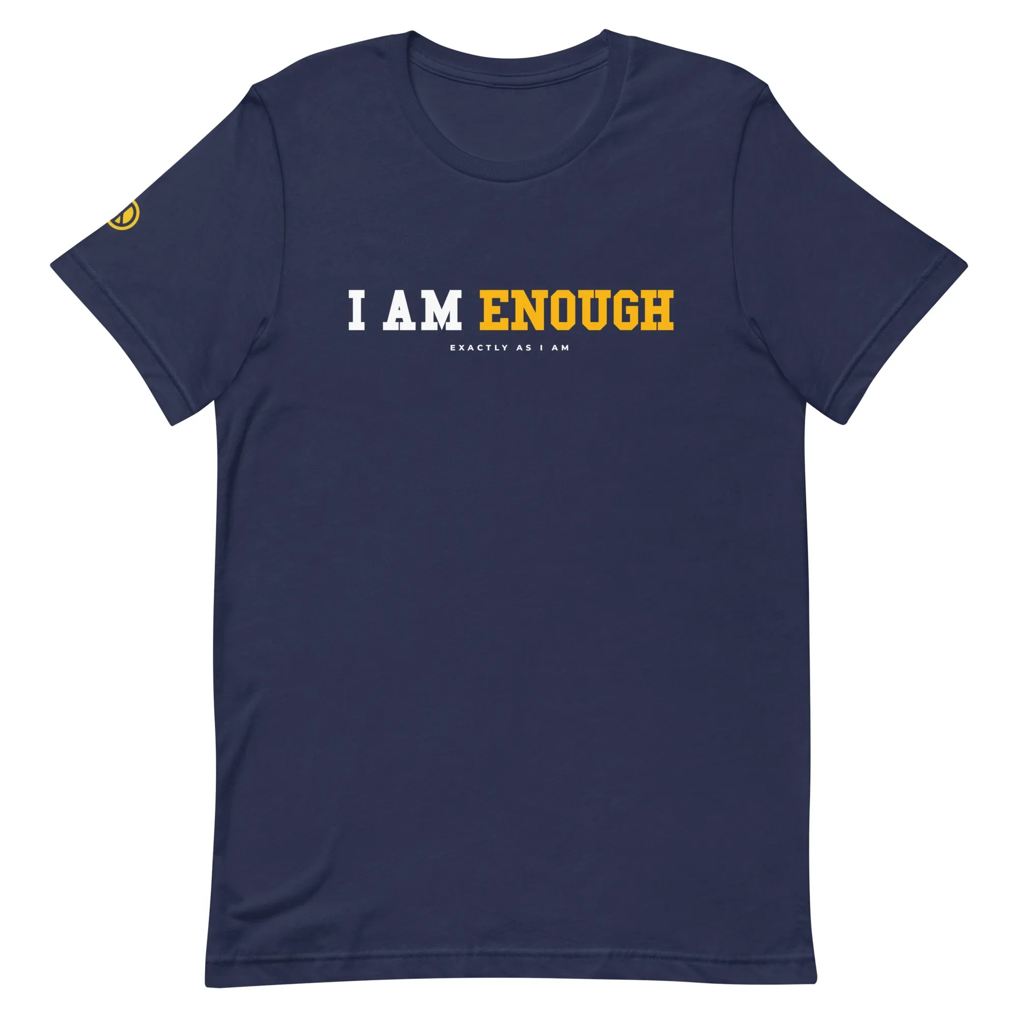 I AM ENOUGH STRONG Mental Health T-Shirt with Peace Sign for Women