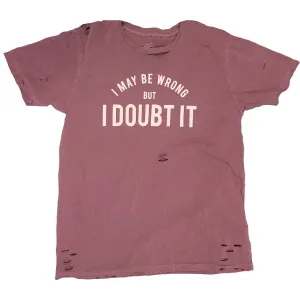 I may be Wrong, but I Doubt it.
