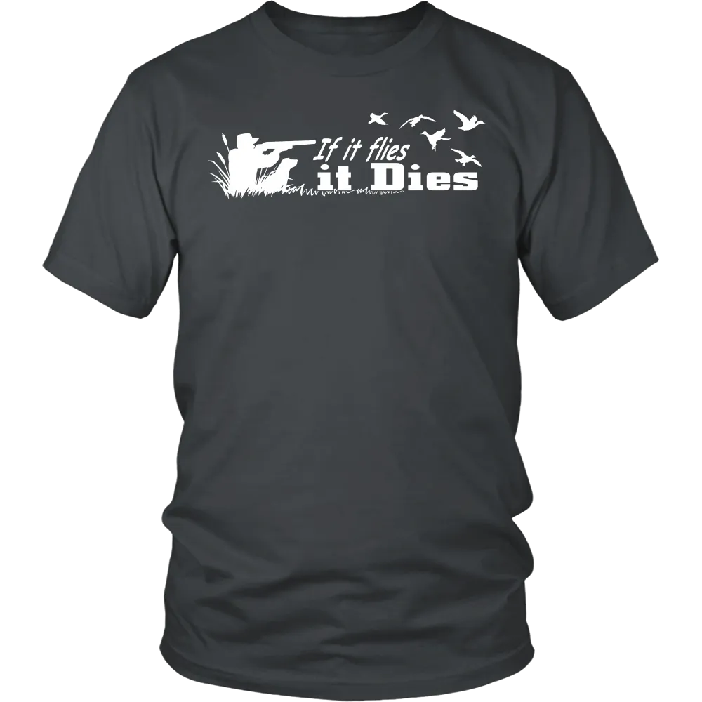 If it flies it Dies (Men)