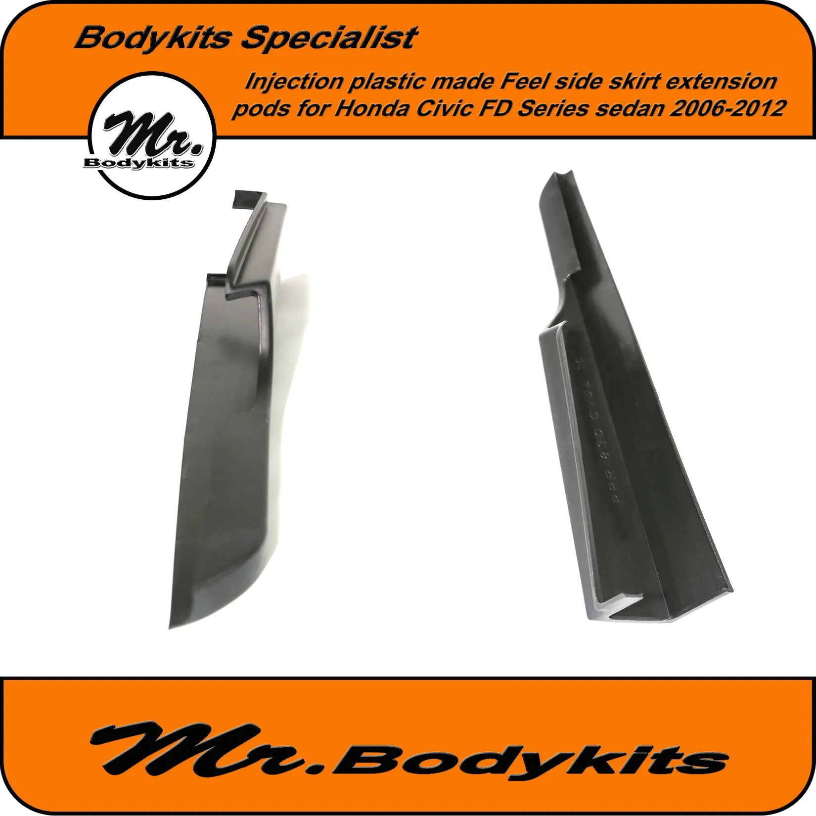 Injection plastic made Feels side skirt extension pod for Honda Civic FD