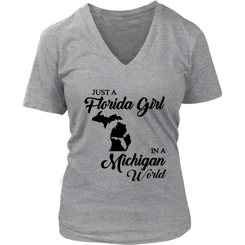 Just A Florida Girl In A Michigan World T-Shirt