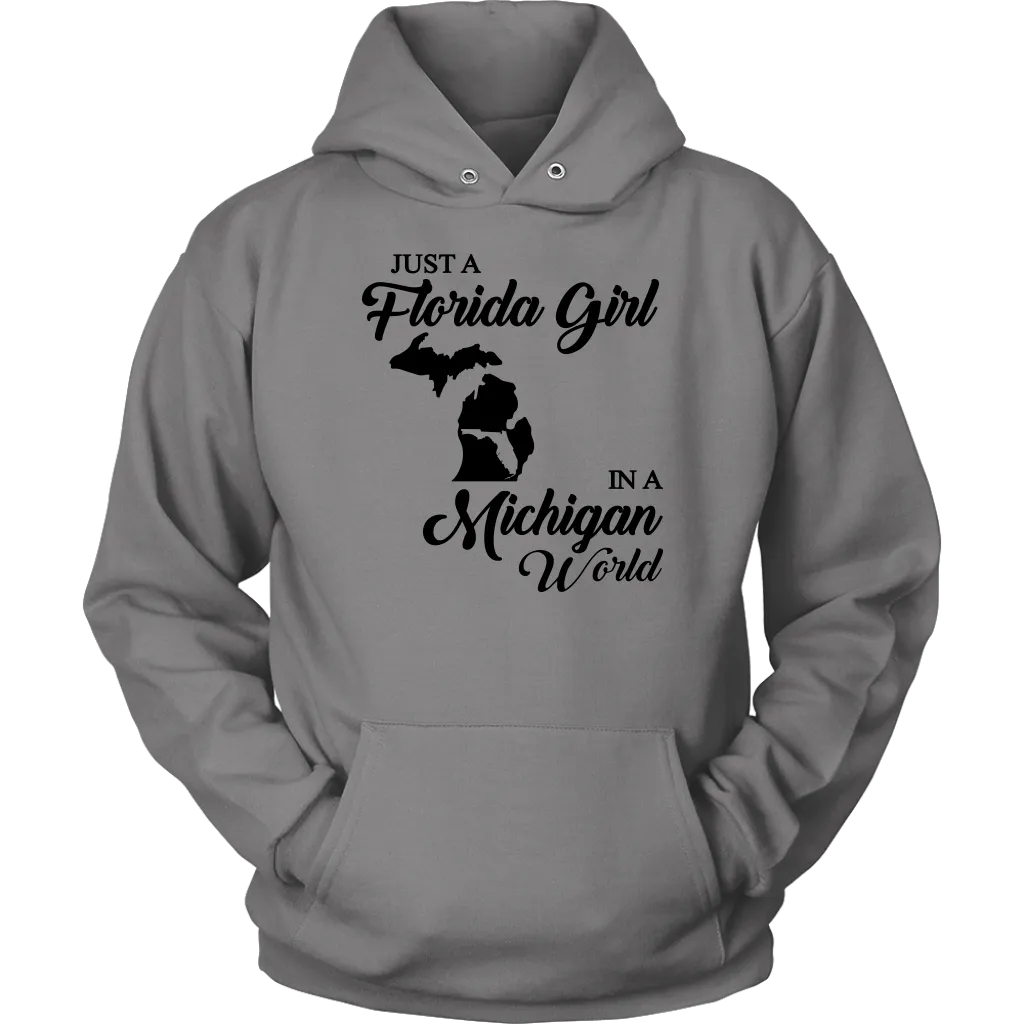 Just A Florida Girl In A Michigan World T-Shirt