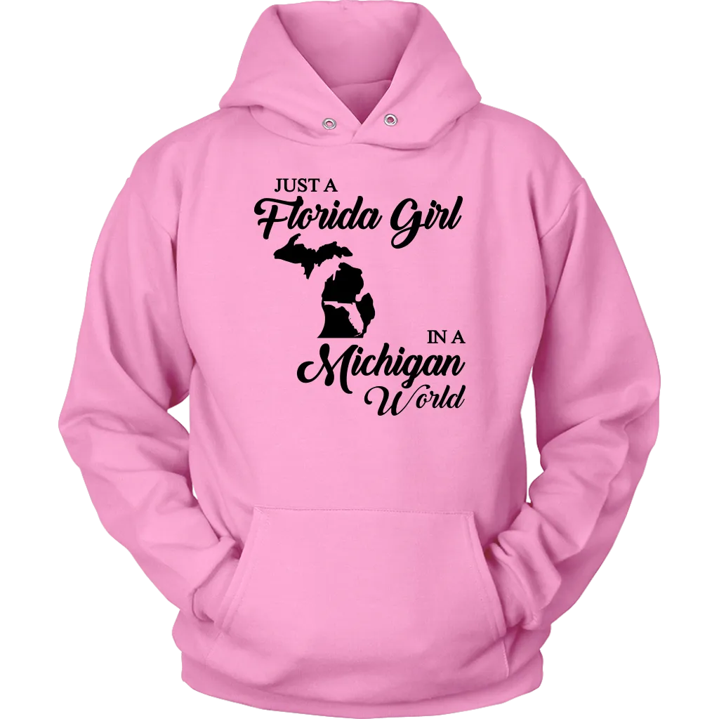 Just A Florida Girl In A Michigan World T-Shirt