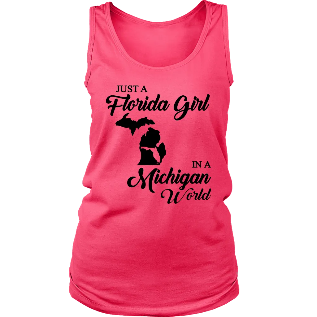 Just A Florida Girl In A Michigan World T-Shirt