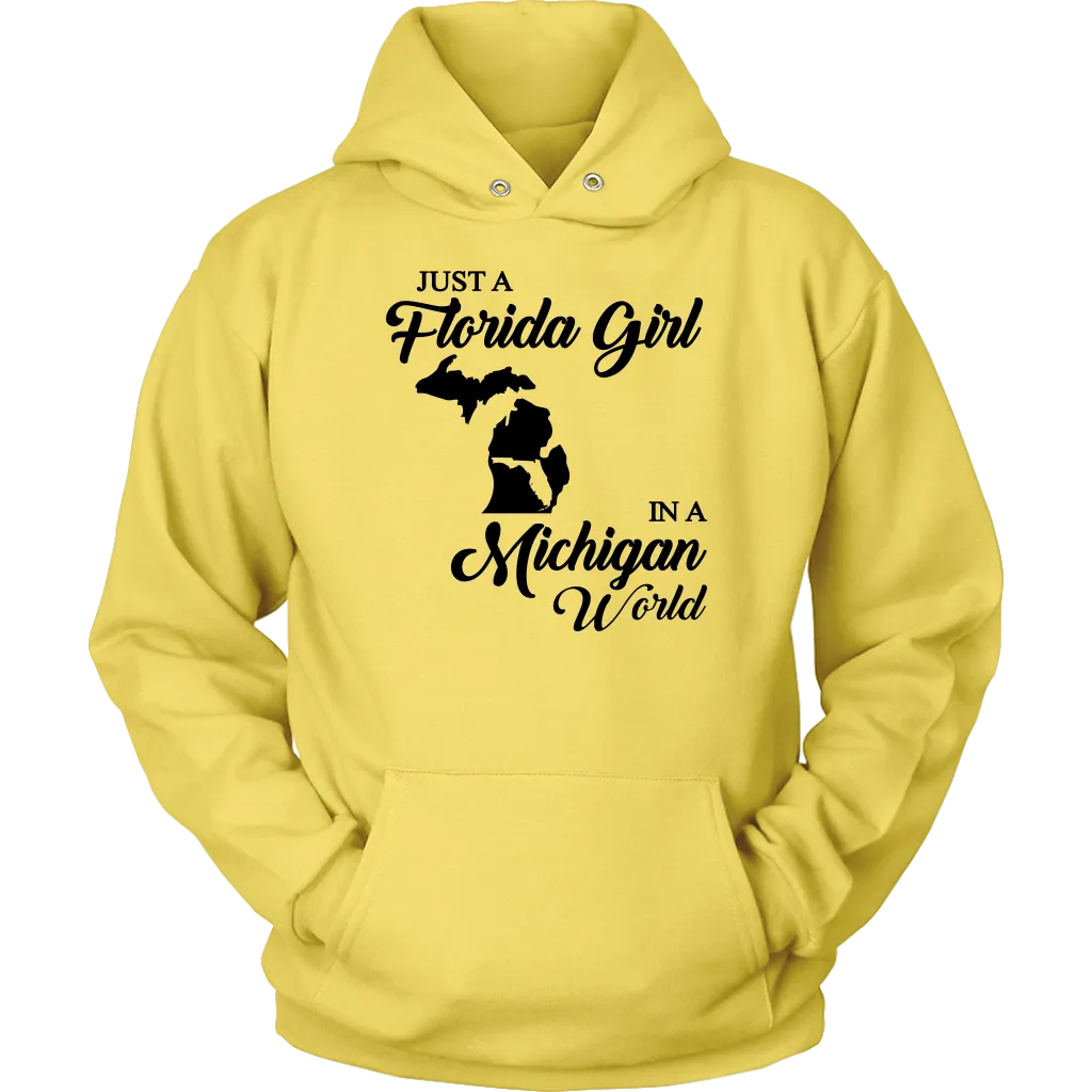 Just A Florida Girl In A Michigan World T-Shirt