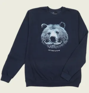 JUST BEAR WITH ME Unisex Sweatshirt