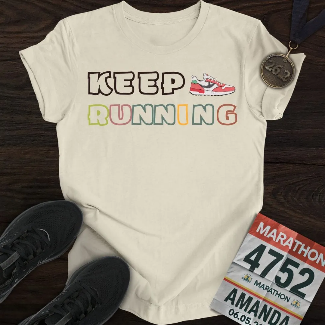 Keep Running T-Shirt