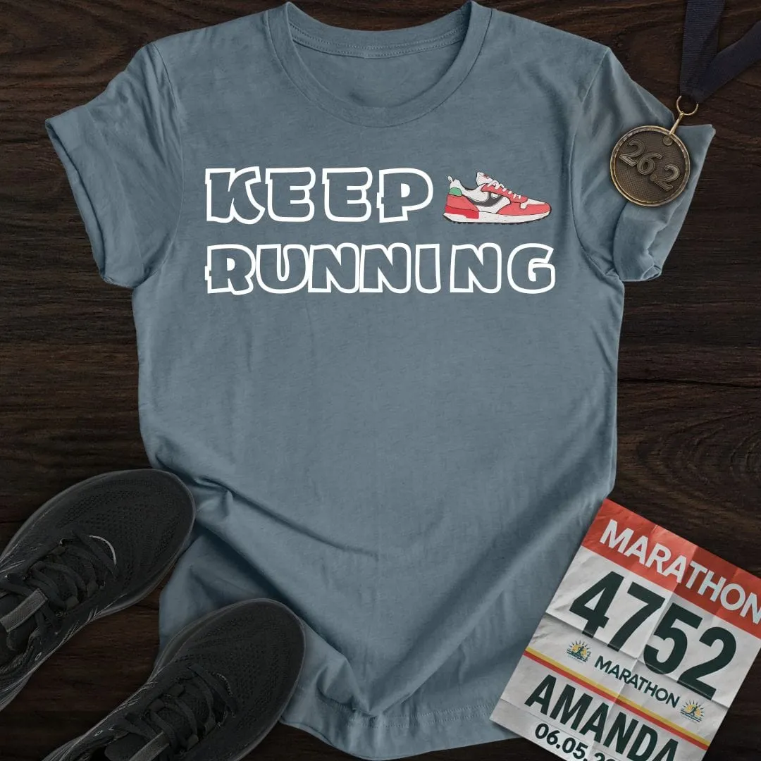 Keep Running T-Shirt