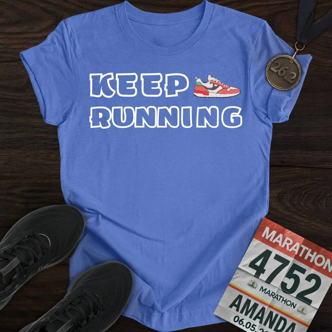 Keep Running T-Shirt
