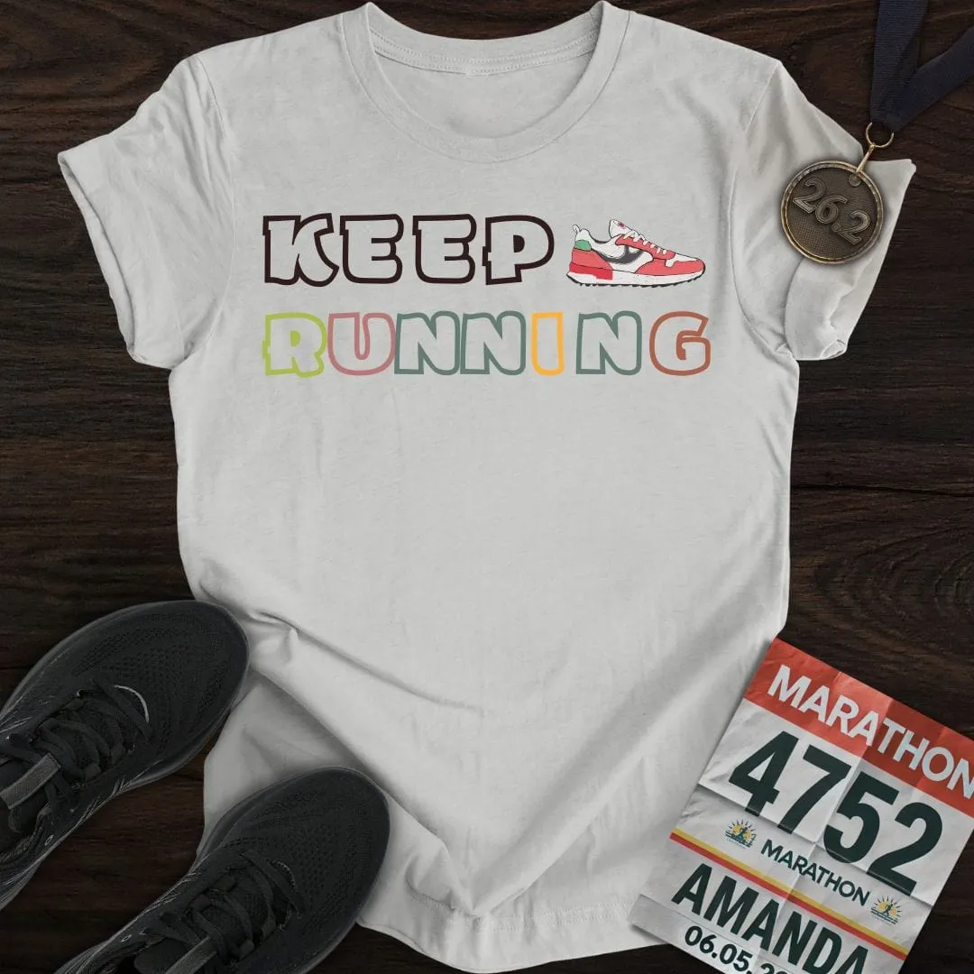 Keep Running T-Shirt
