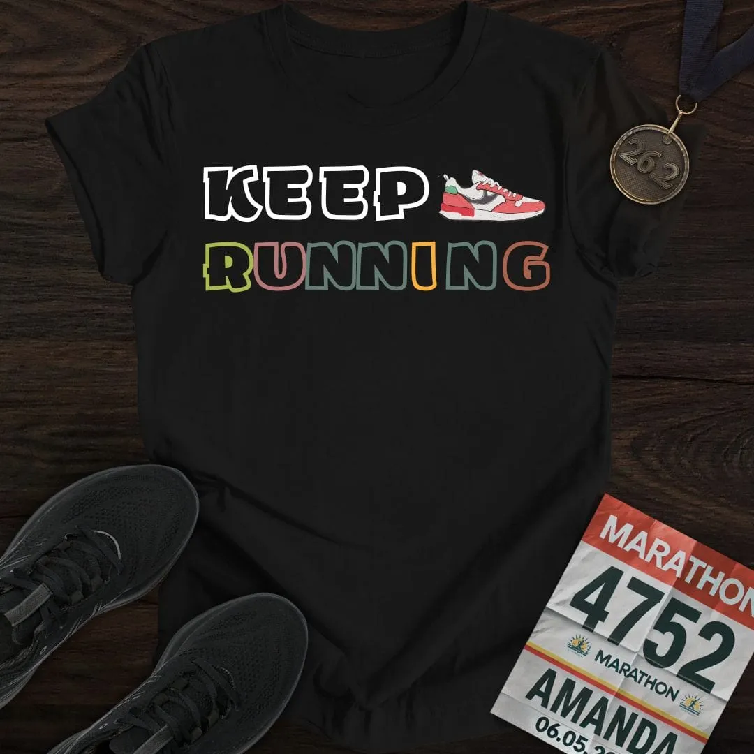 Keep Running T-Shirt