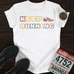 Keep Running T-Shirt