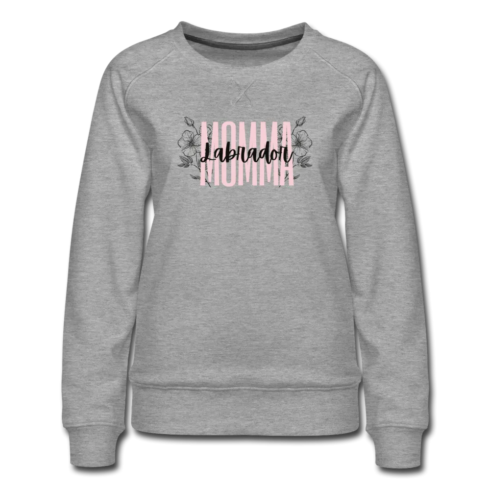 Labrador Retriever Momma - Women’s Premium Sweatshirt