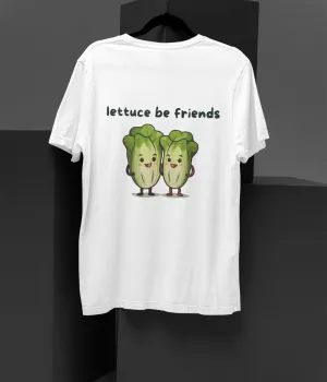 Lettuce Be Friends - Terry Oversized T-Shirt