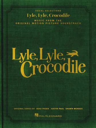 Lyle, Lyle, Crocodile, Vocal Selections