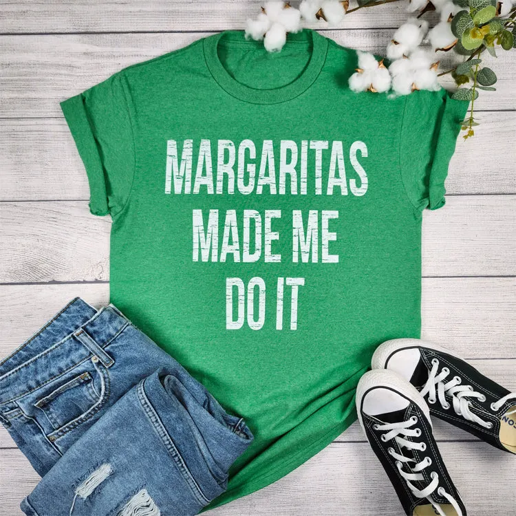 MARGARITAS MADE ME DO IT GRAPHIC TEE