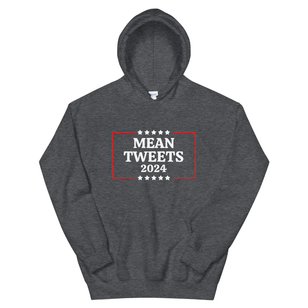 Mean Tweets 2024 Unisex Hoodie
