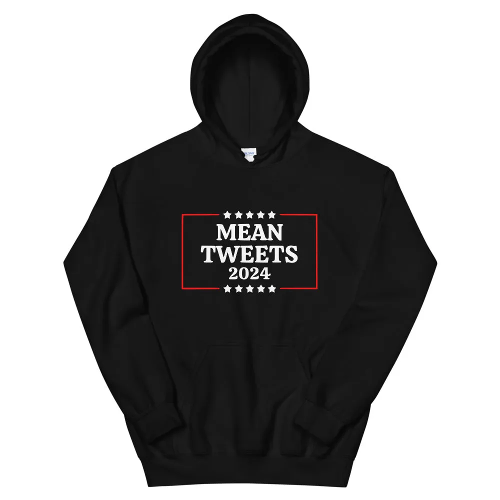 Mean Tweets 2024 Unisex Hoodie