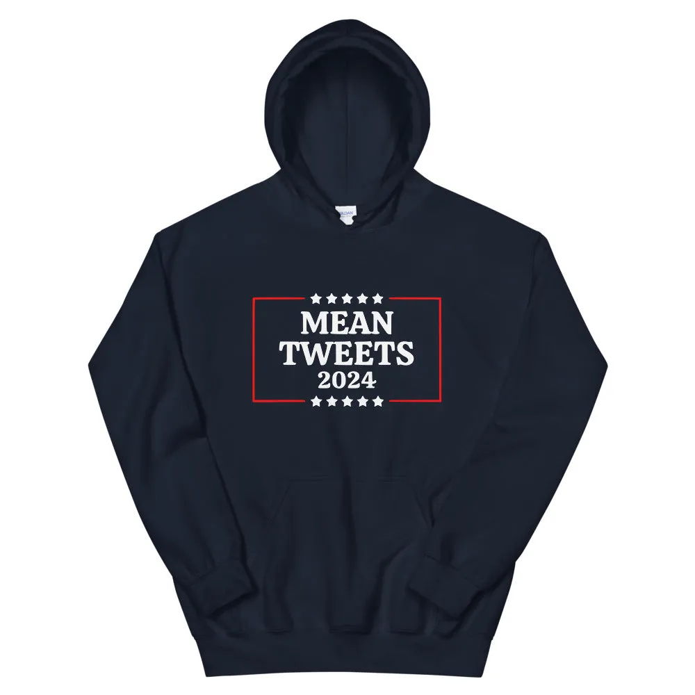 Mean Tweets 2024 Unisex Hoodie