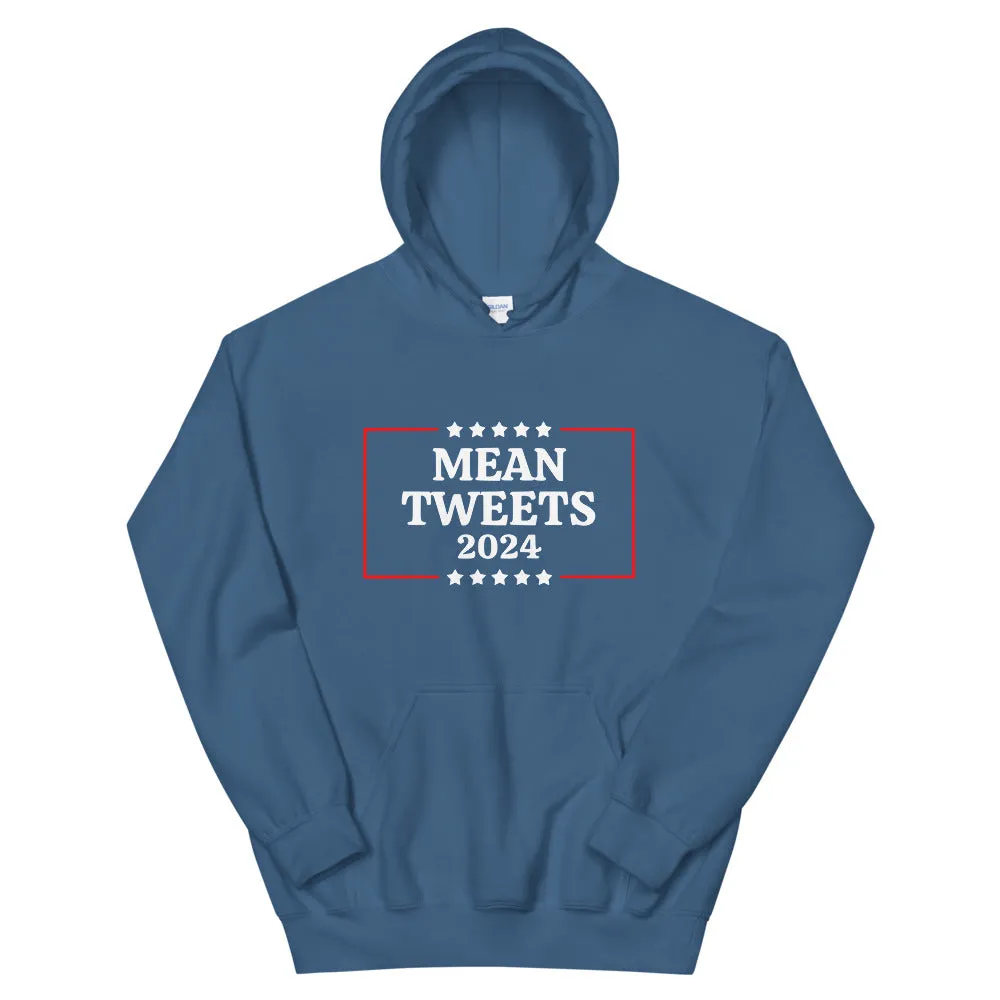 Mean Tweets 2024 Unisex Hoodie