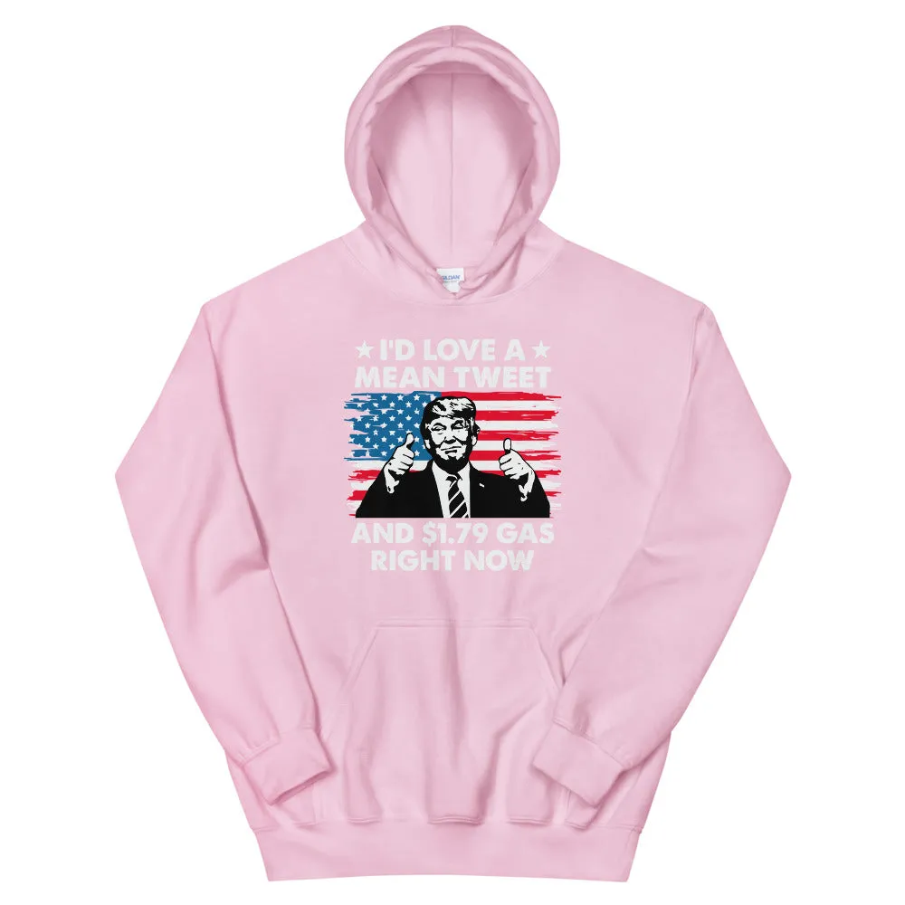 Mean Tweets and Cheap Gas Unisex Hoodie