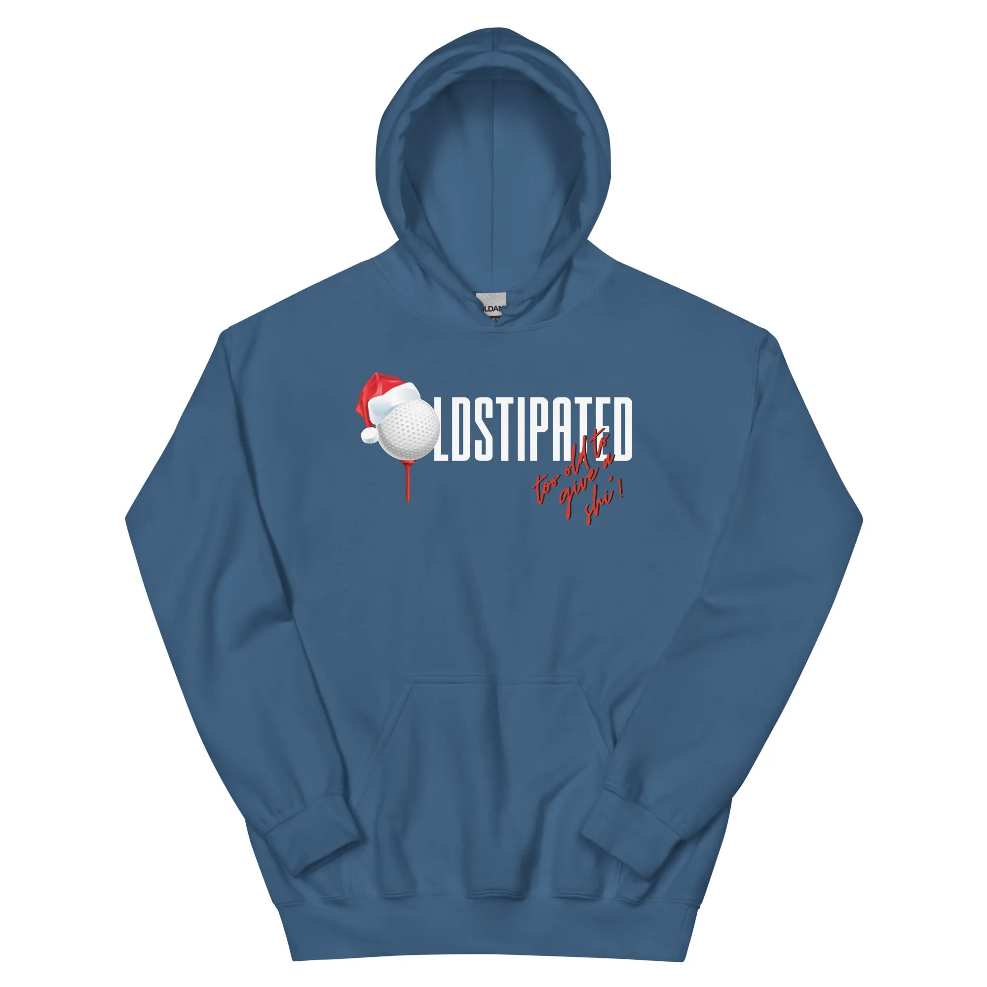 Merry Christmas CONSTIPATED Too Old To Give A Sh Unisex Hoodie