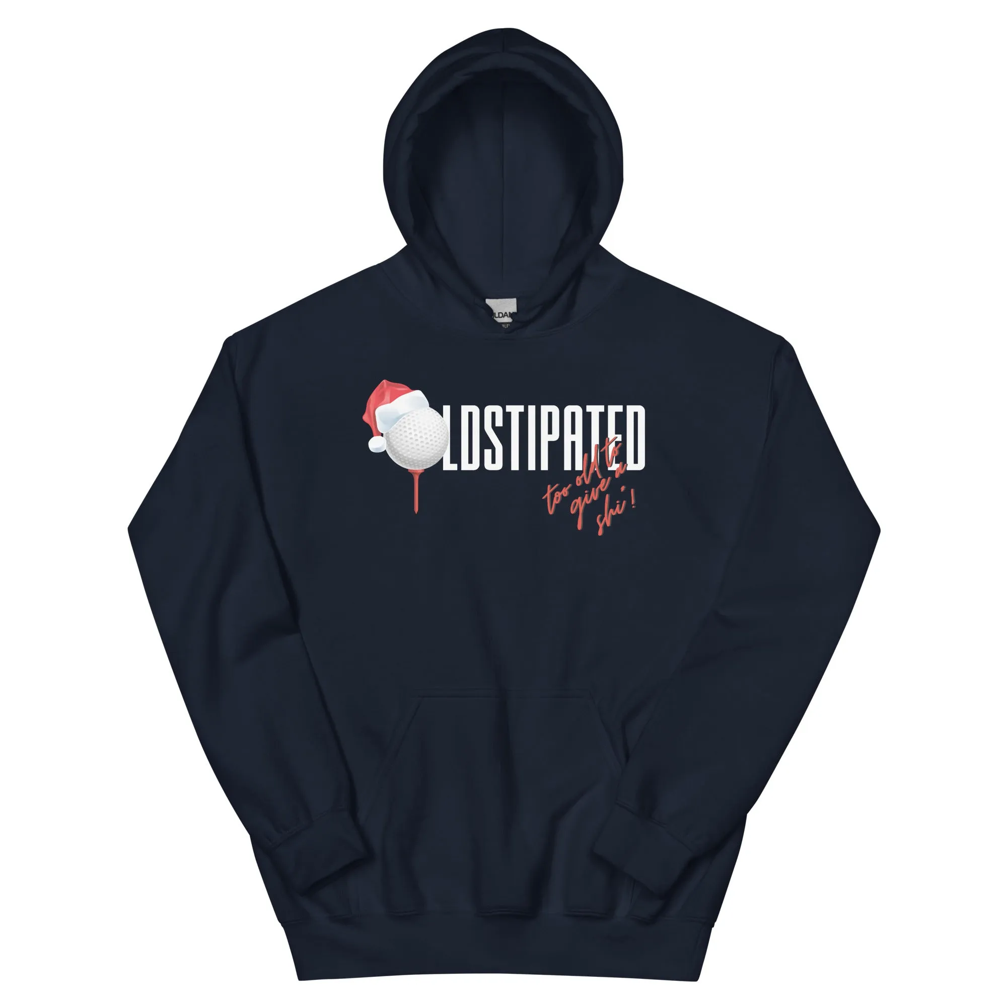 Merry Christmas CONSTIPATED Too Old To Give A Sh Unisex Hoodie