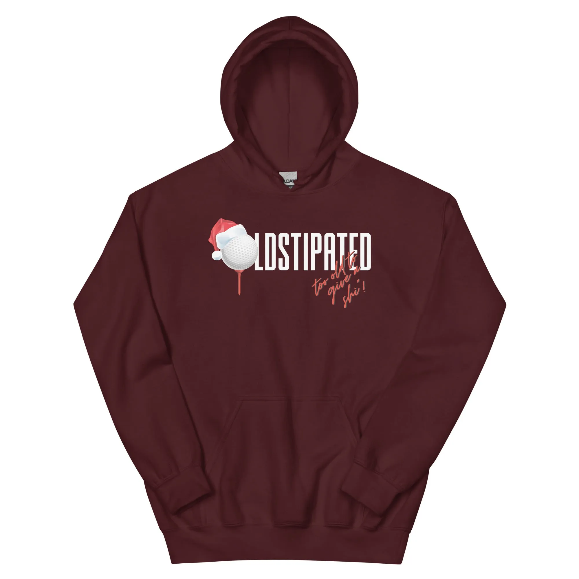 Merry Christmas CONSTIPATED Too Old To Give A Sh Unisex Hoodie