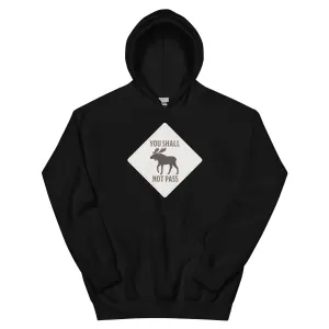 Moose Sign Hoodie