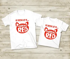 My Emotions Got Turning Red T-shirt