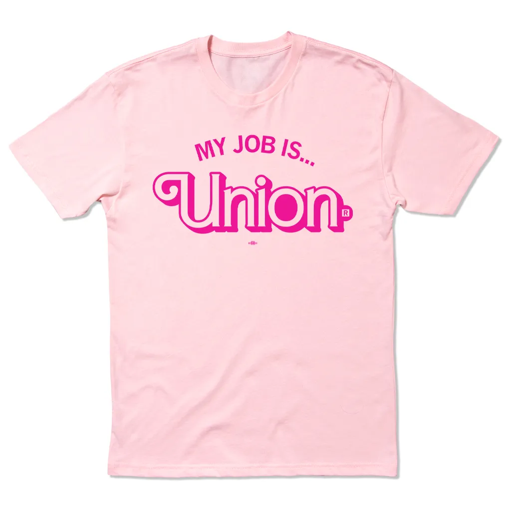 My Job Is Union